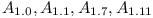 A_{1.0}, A_{1.1}, A_{1.7}, A_{1.11}